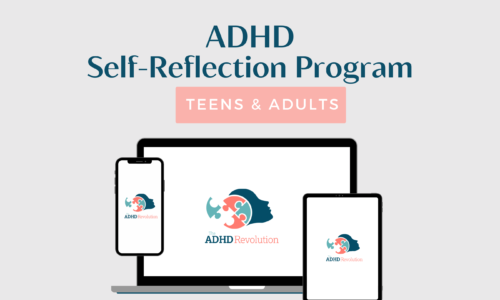 ADHD Self-Reflection Program – for Teens and Adults